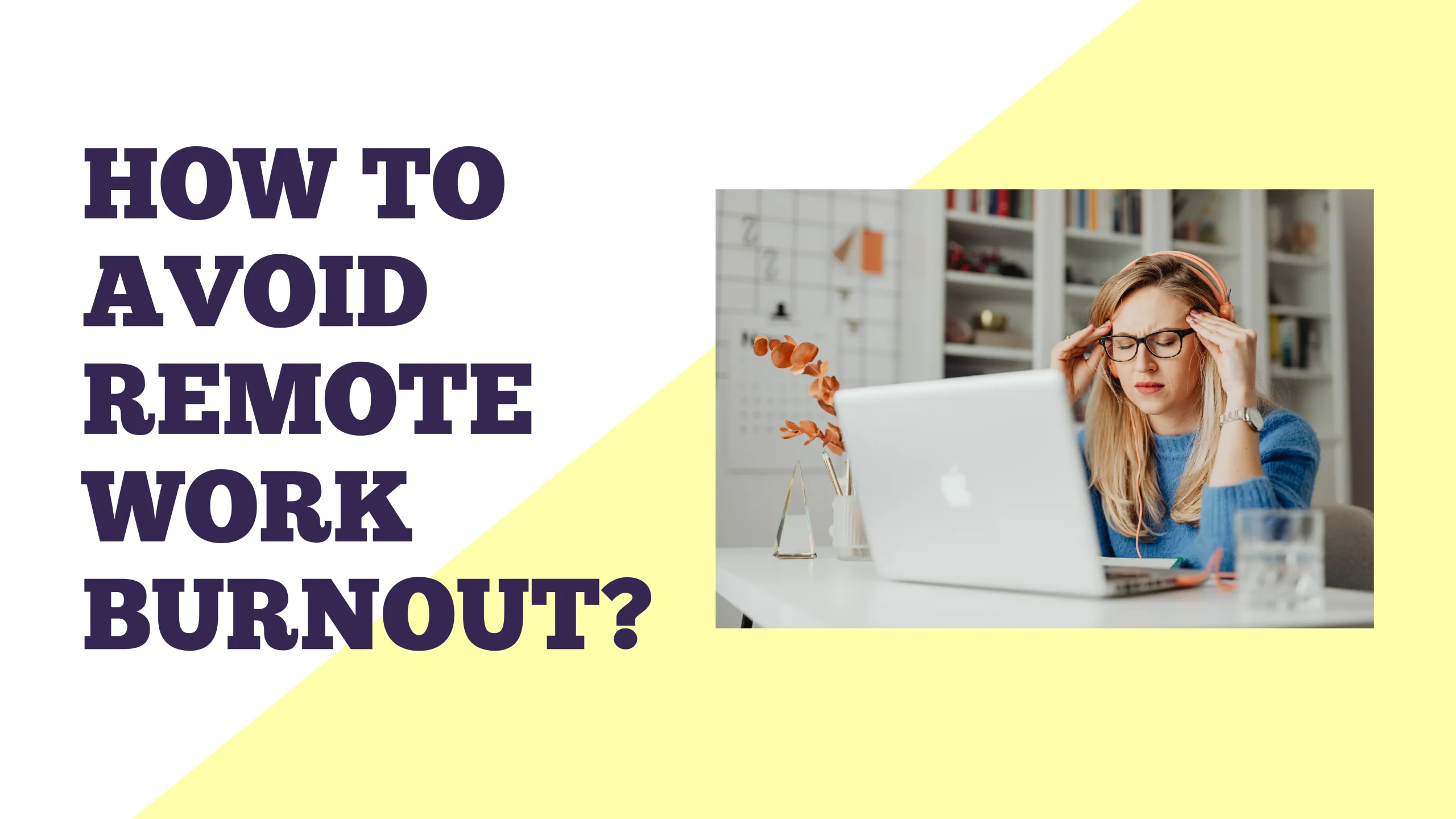 remote work burnout