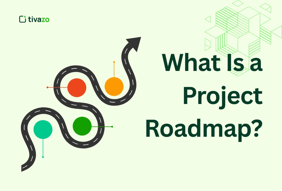 What Is a Project Roadmap