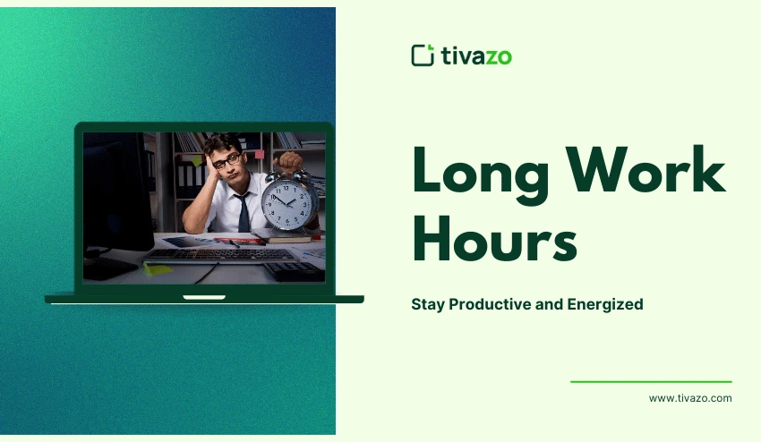 Long Work Hours