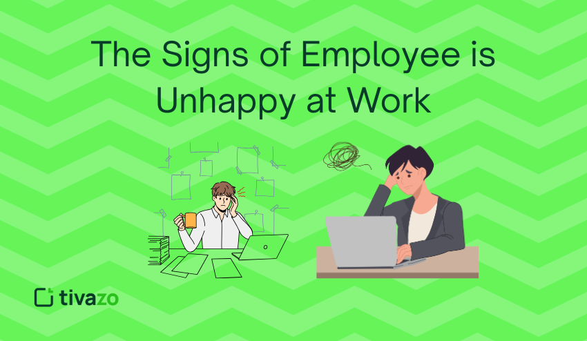 SIgns of employee is unhappy
