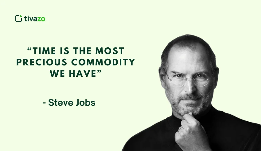 Time is the most precious commodity we have
