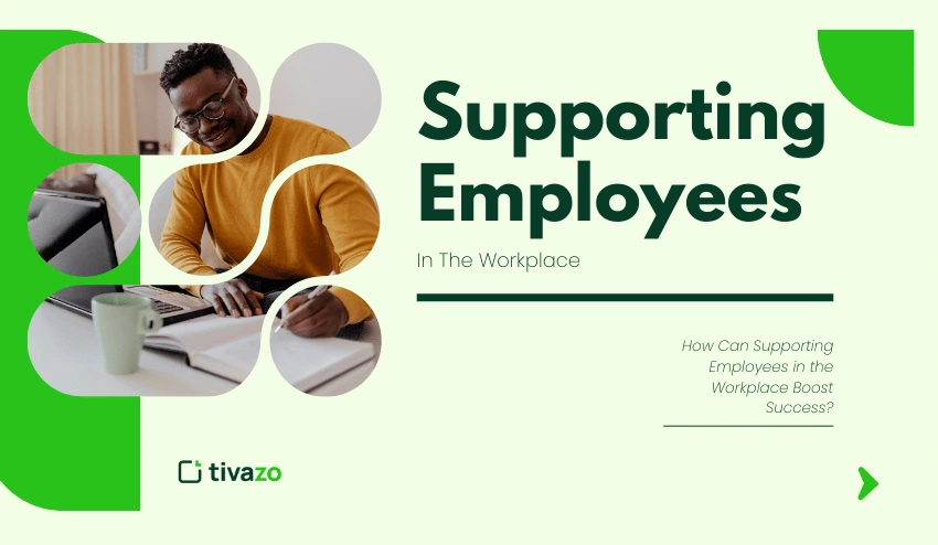 Supporting Employees