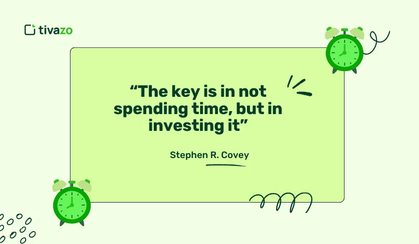 The key is in not spending time, but in investing it.