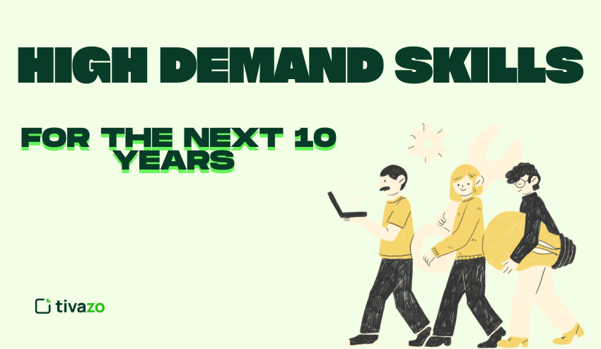 High demand skills for the next 10 years
