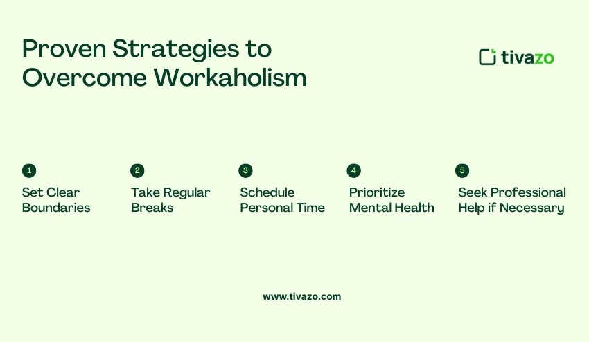 Proven Strategies to Overcome Workaholism
