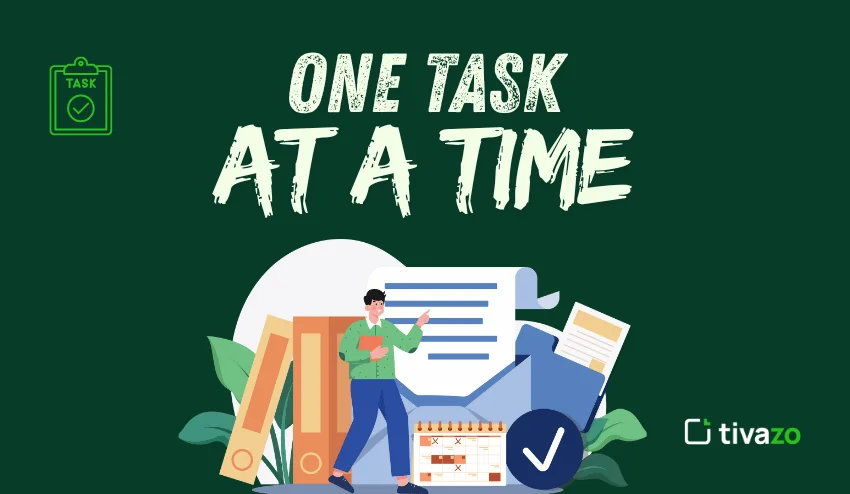 one task at a time
