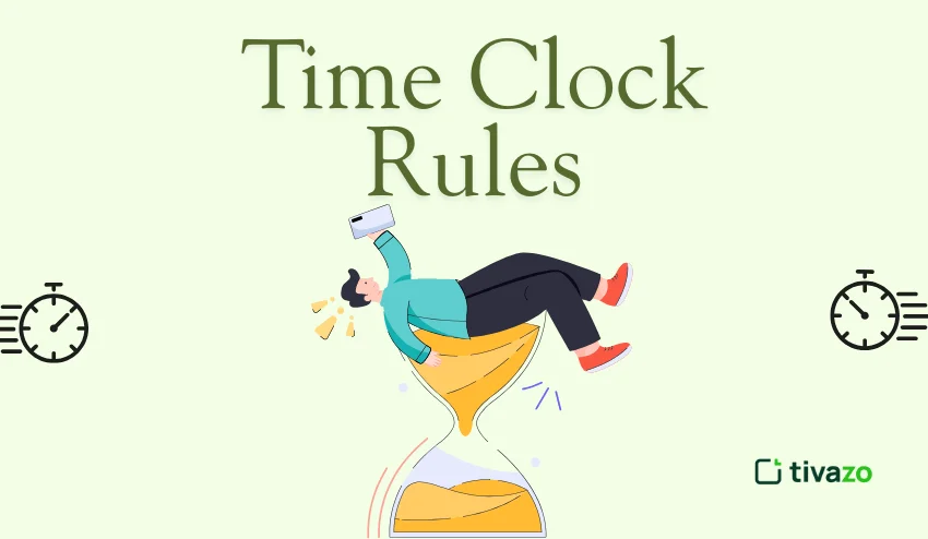 Time Clock Rules
