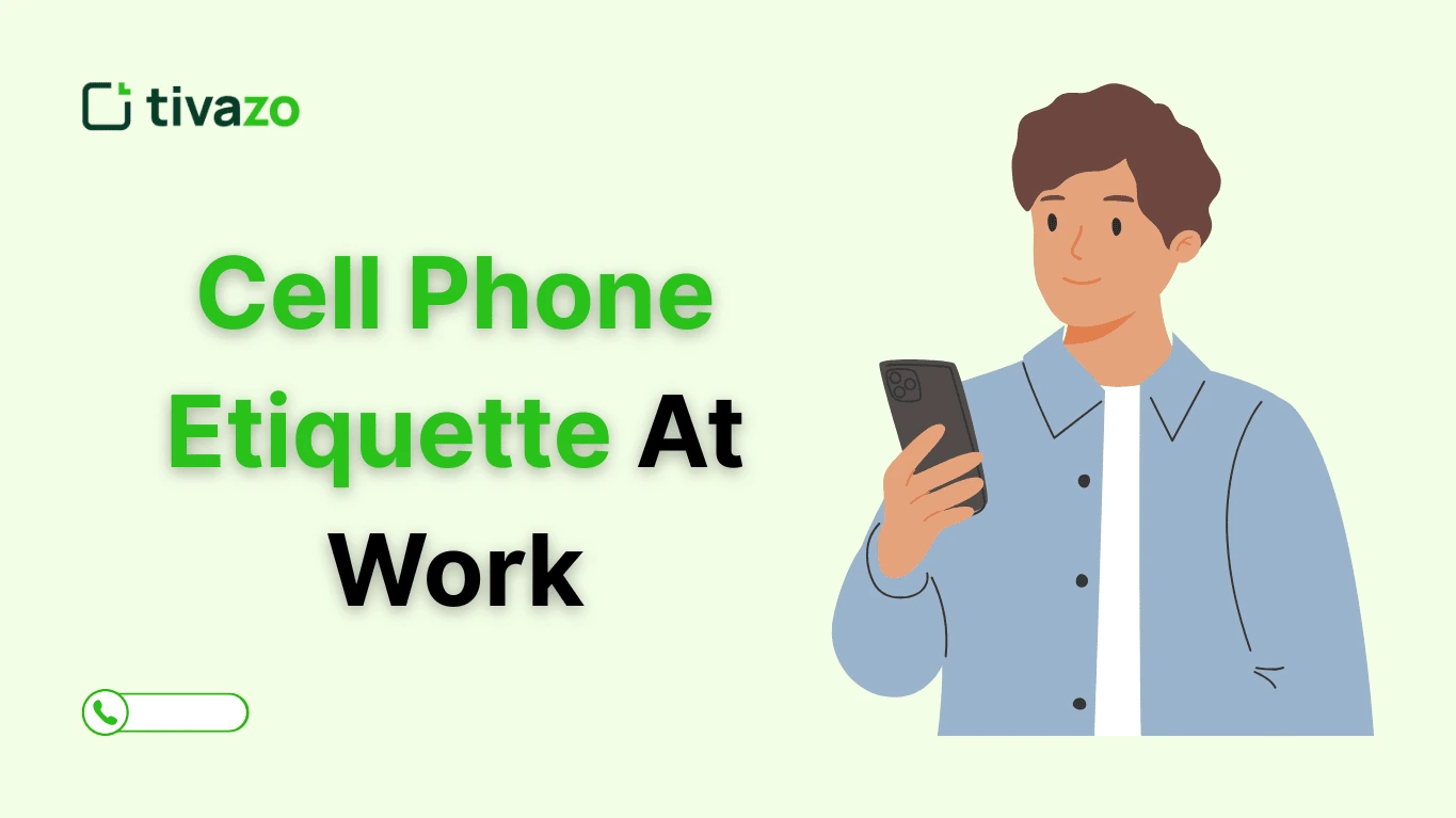 Cell Phone Etiquette At Work