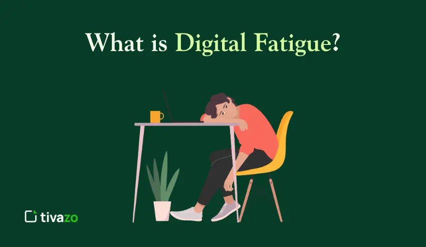 Digital Fatigue