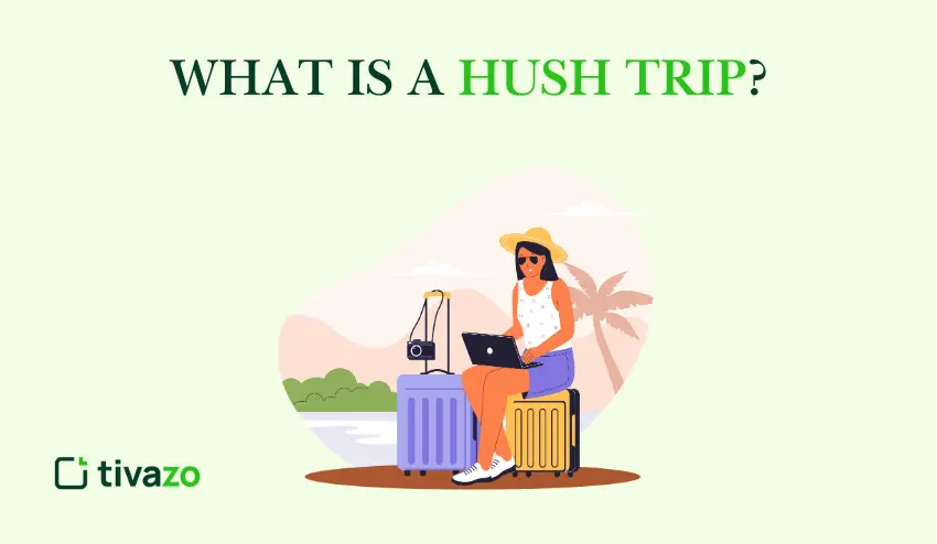 Hush Trip