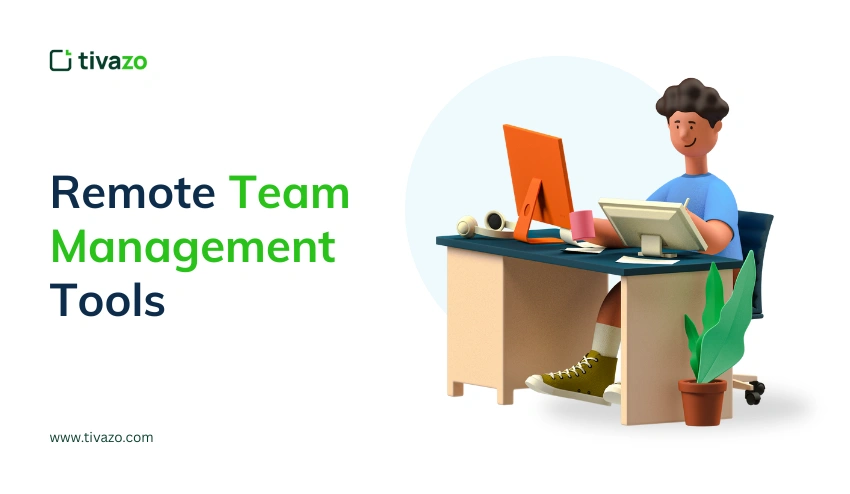Remote Team Management Tools