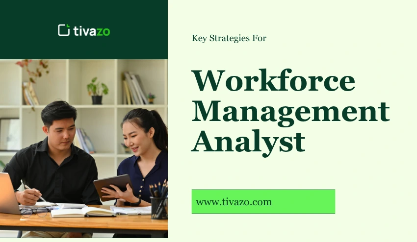 Workforce Management Analyst
