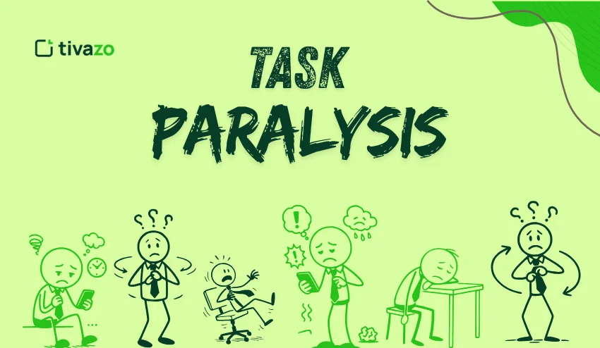 task paralysis