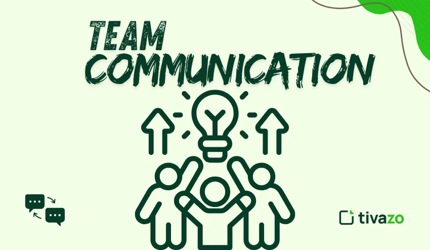 TEAM COMMUNICATION 
