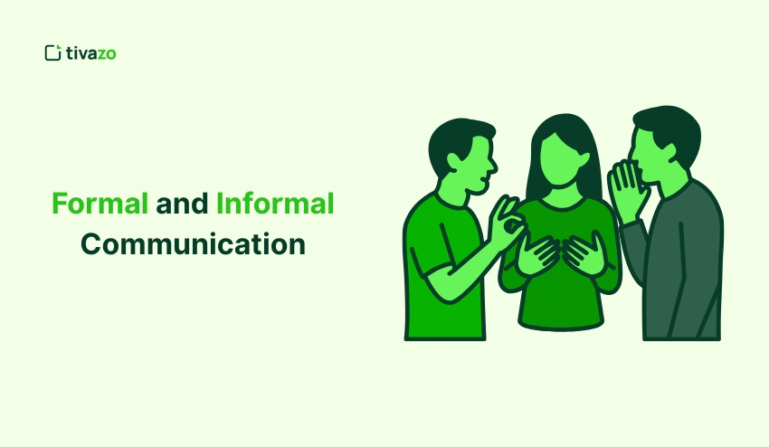 Formal and Informal Communication