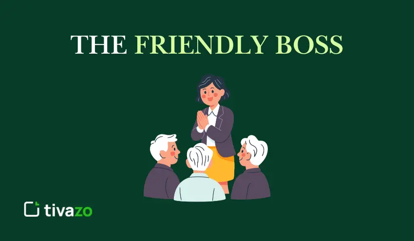 Friendly Boss