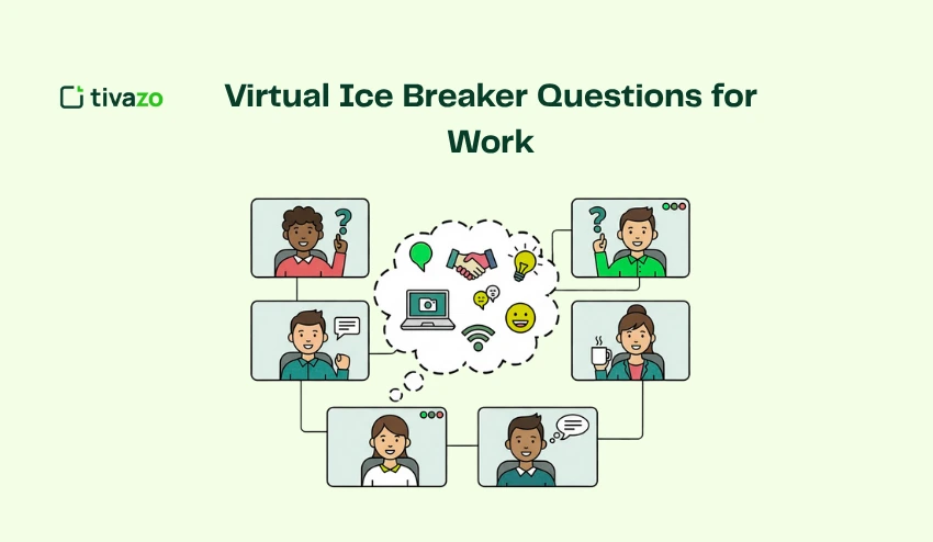 Virtual Ice Breaker Questions for Work 