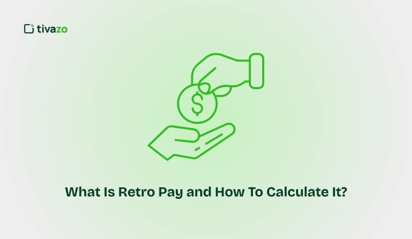 What Is Retro Pay and How To Calculate It