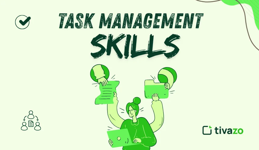 task management skills 
