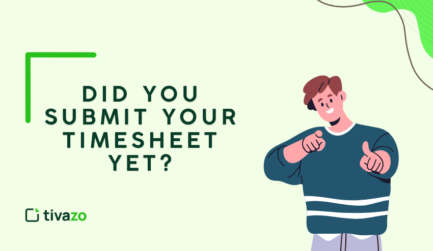 Did you submit your timesheet