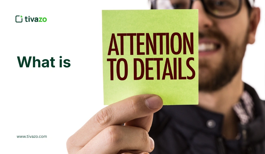 what is attention to detail