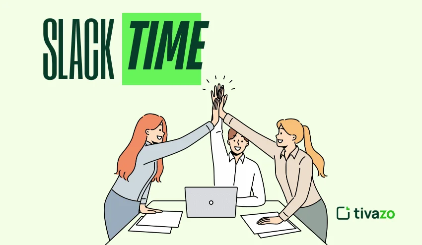 slack time 
