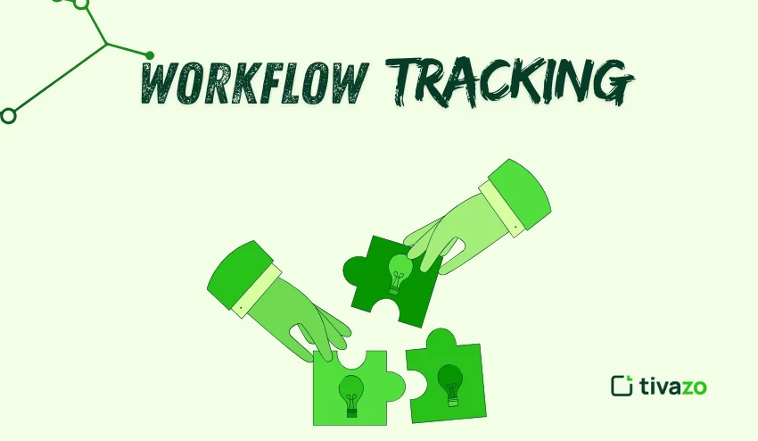 WORKFLOW TRACKING