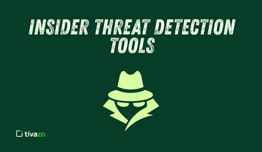 Insider threat Detection tools