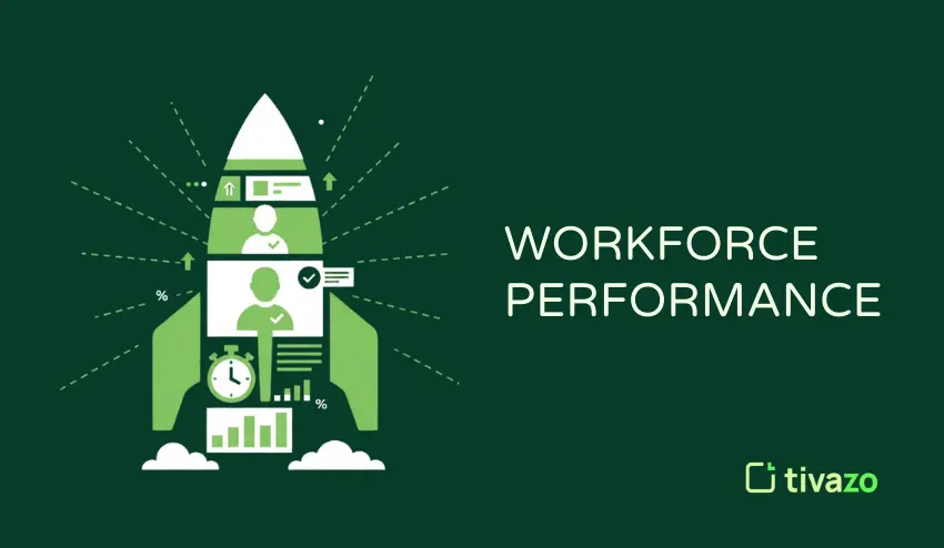 WORKFORCE PERFORMANCE
