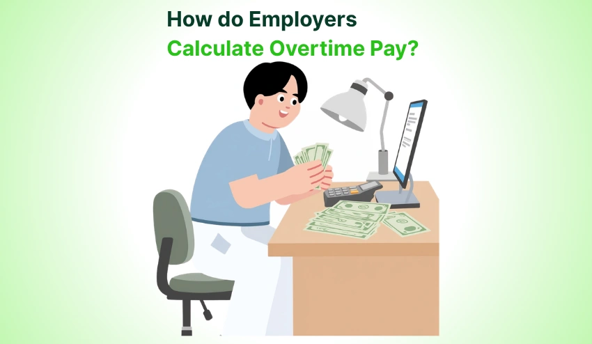 How do Employers Calculate Overtime Pay?