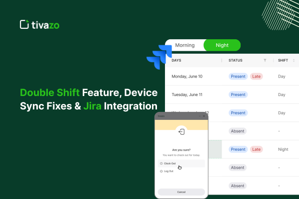 Double Shift Feature, Device Sync Fixes & Jira Integration
