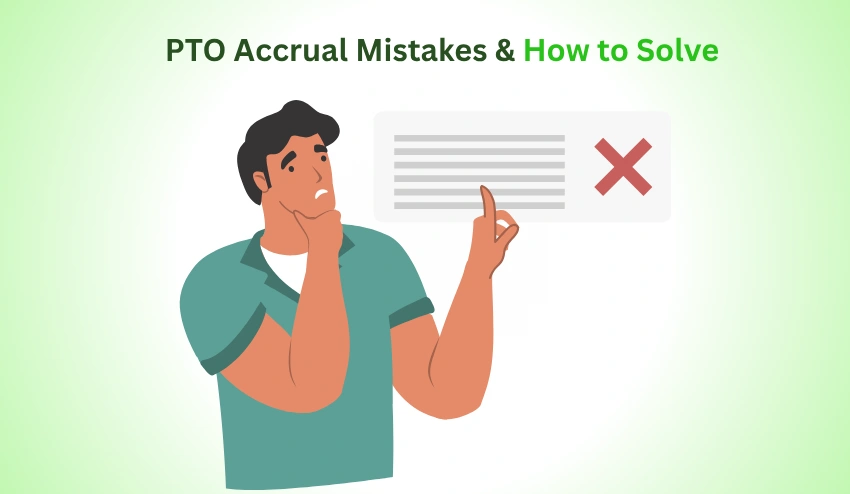 Common PTO Accrual Mistakes (and How to Avoid Them)