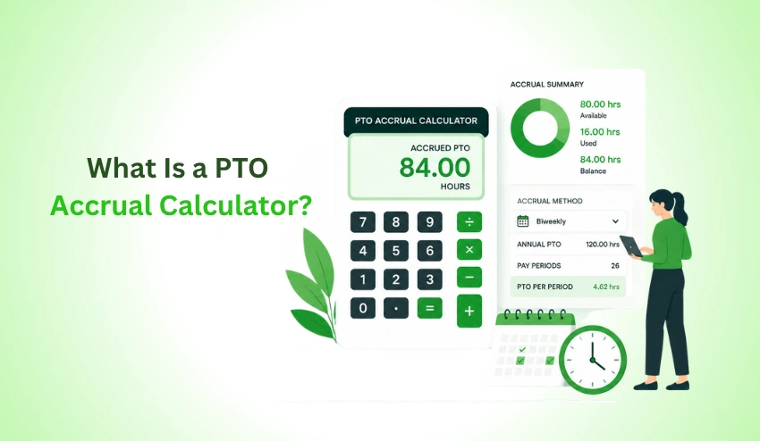 What Is a PTO Accrual Calculator